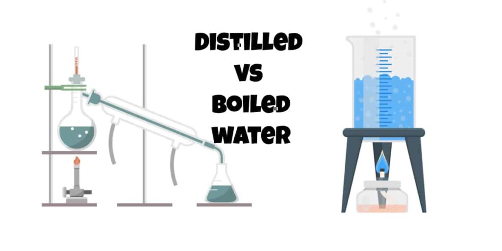 Distilled vs boiled water